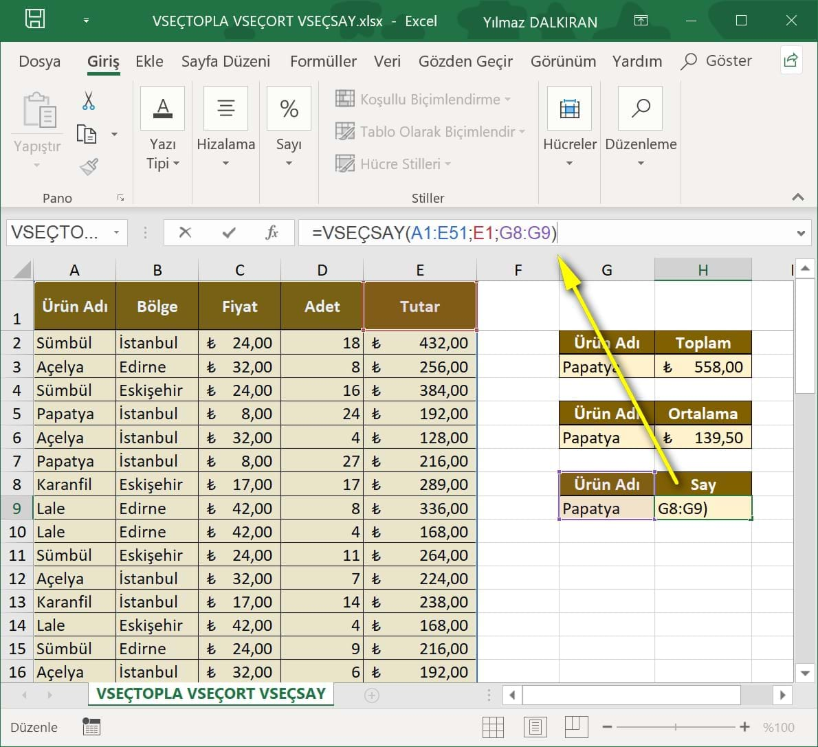 vseçtopla vseçort vseçsay formülleri